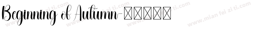 Beginning of Autumn字体转换